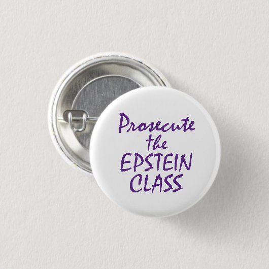 Prosecute the Epstein Class 缶バッジ (正面&裏面)