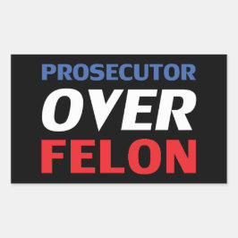 Prosecutor over Felon red white blue typography 長方形シール