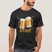 Prost Mug Of Beer German Beer Festival Tシャツ (正面)