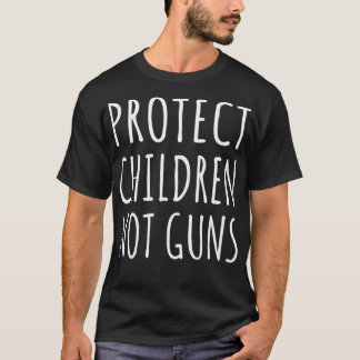 Protect Children Not Guns End Gun Violence Wear ch Tシャツ