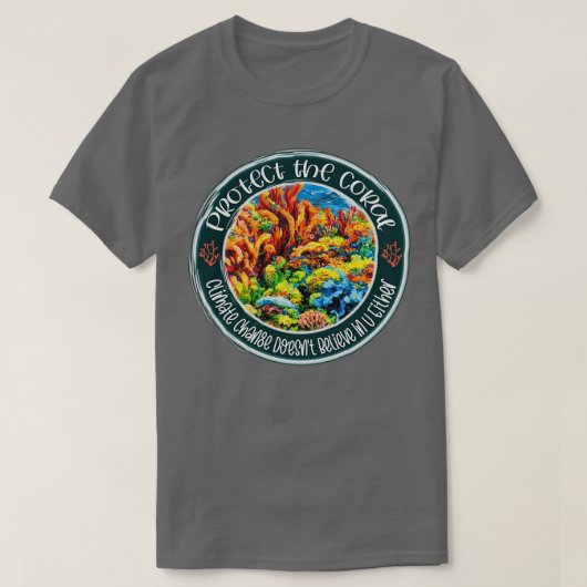 Protect coral reef Undersea climate change renewab Tシャツ (デザイン正面)