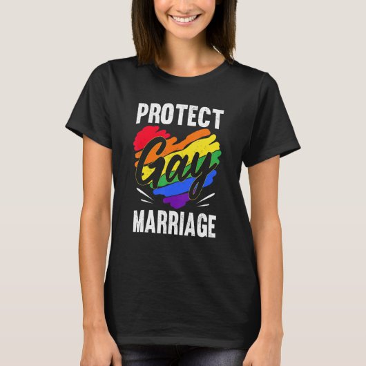 Protect Gay Marriage LGBTQ LGBT Rainbow Ally Suppo Tシャツ (正面)