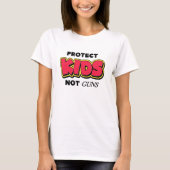 Protect Kids Not Guns Activism Tシャツ (正面)