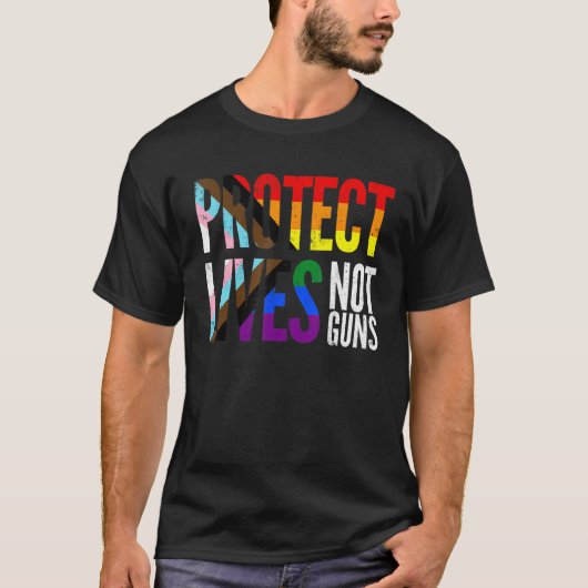 Protect lives not guns, rainbow Progress Pride Fla Tシャツ (正面)