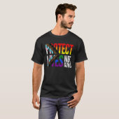 Protect lives not guns, rainbow Progress Pride Fla Tシャツ (正面フル)
