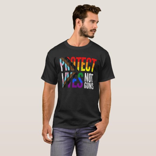 Protect lives not guns, rainbow Progress Pride Fla Tシャツ (正面フル)