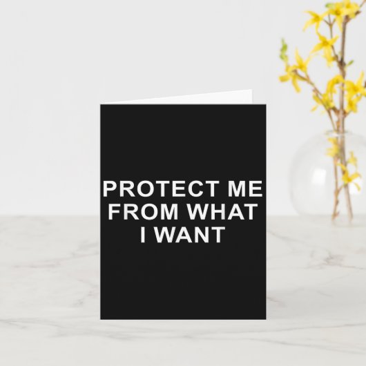 Protect Me From What I Want Desire Quote  カード (黄色い花)