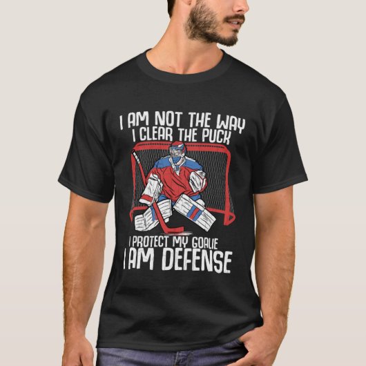 Protect My Goalie I Am Defense Fun Ice Hockey Play Tシャツ (正面)