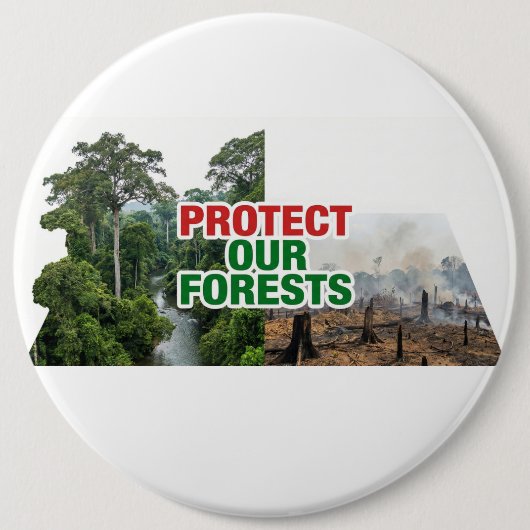 Protect our forest  缶バッジ (正面)