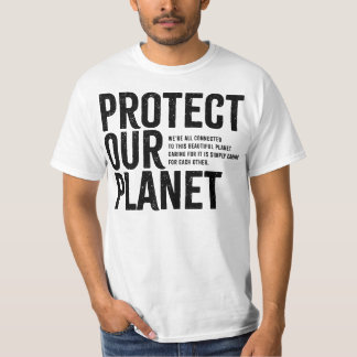 Protect Our Planet - Environmental Message T-Shirt Tシャツ