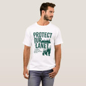 Protect Our Planet - Environmental Message T-Shirt Tシャツ (正面フル)
