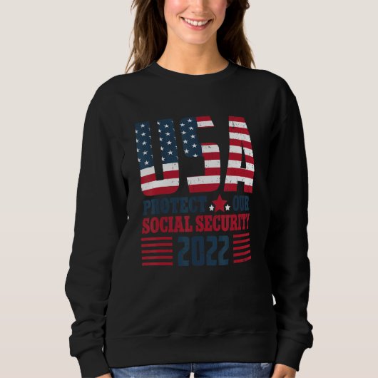 Protect Our Social Security USA Flag スウェットシャツ (正面)