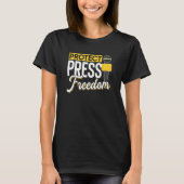 Protect Press Freedom Rights Journalism Journalist Tシャツ (正面)