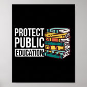 Protect Public Education ポスター (正面)