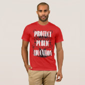 Protect Public Education Tシャツ (正面フル)