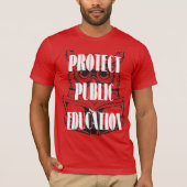 Protect Public Education Tシャツ (正面)