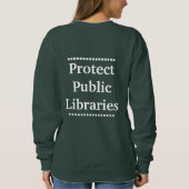 Protect Public Libraries スウェットシャツ (裏面)