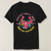 Protect Roe V Tシャツ (デザイン正面)