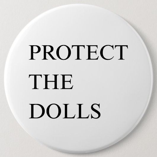Protect the Dolls 缶バッジ (正面)