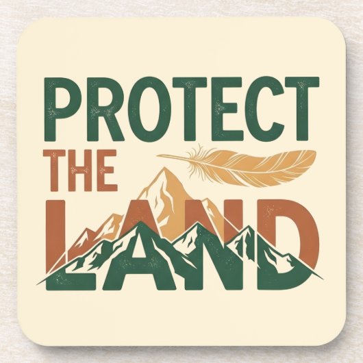 "Protect the Land" 山のデザイン  コースター (正面)