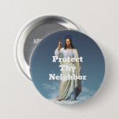 Protect Thy Neighbor Button 缶バッジ (正面&裏面)