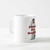 Protect Thy Neighbor Coffee Mug コーヒーマグカップ (正面左)
