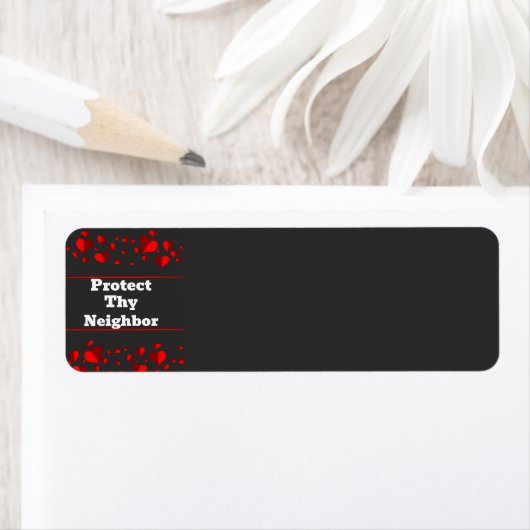 Protect Thy Neighbor Return Address Label ラベル (インサイチュ)