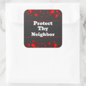 Protect Thy Neighbor Sticker スクエアシール (バッグ)