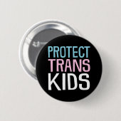 Protect Trans Kids. 缶バッジ (正面&裏面)