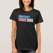 Protect Trans Kids LGBT Awareness For Equality Ant Tシャツ (正面)