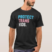 Protect Trans Kids  LGBT Support LGBT Pride Tシャツ (正面)