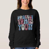 Protect Trans Youth LGBT Pride  LGBT Support スウェットシャツ (正面)