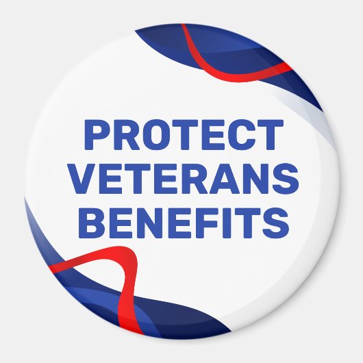 Protect Veterans Benefits Political マグネット (正面)