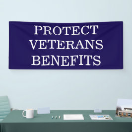 Protect Veterans Benefits Political 横断幕