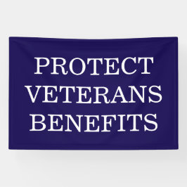 Protect Veterans Benefits Political 横断幕
