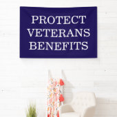 Protect Veterans Benefits Political  横断幕 (インサイチュ)
