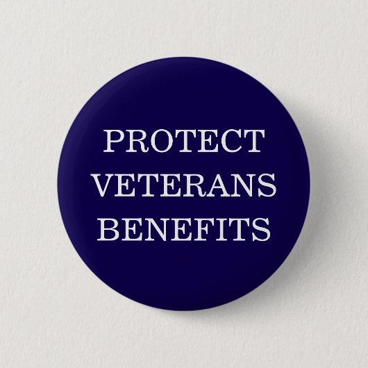 Protect Veterans Benefits Political Sign 缶バッジ (正面)