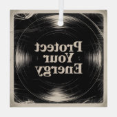 Protect Your Energy ガラスオーナメント (裏面)