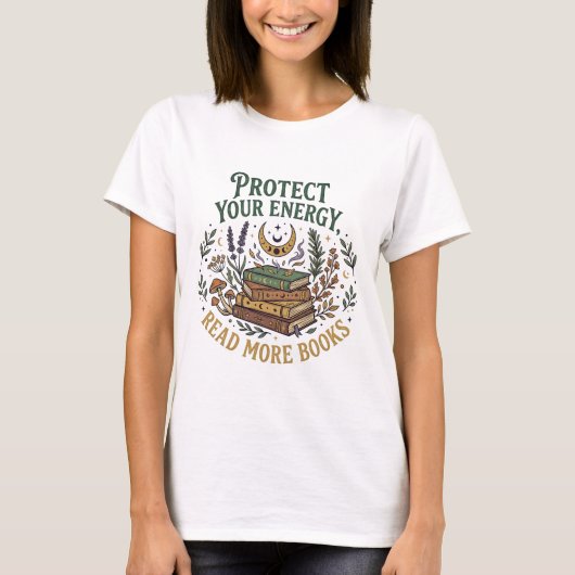 Protect Your Energy Read More Books Celestial Book Tシャツ (正面)