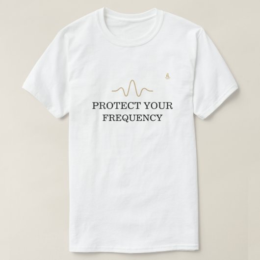 PROTECT YOUR FREQUENCY – Minimal Gold Wave Energy Tシャツ (デザイン正面)