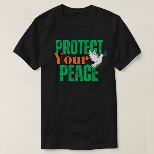 Protect Your Peace Inspirational Quote with Dove  Tシャツ (デザイン正面)