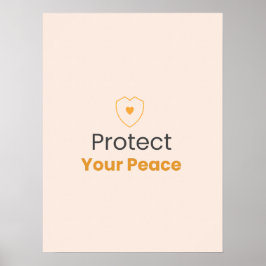 Protect Your Peace – Minimal Quote Poster ポスター