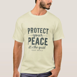 Protect Your Peace: Quiet Healing Typography Tシャツ