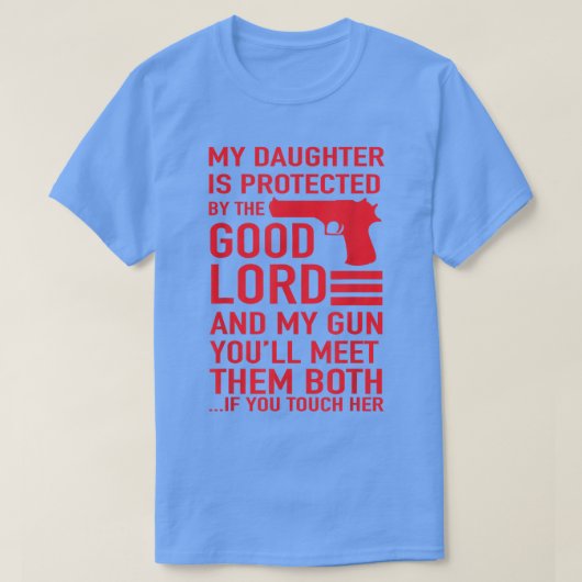 PROTECTIVE DADDY Funny Dad of Girl Tee Tシャツ (デザイン正面)