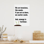 Protest poster - We are like weeds - II ポスター (キッチン)