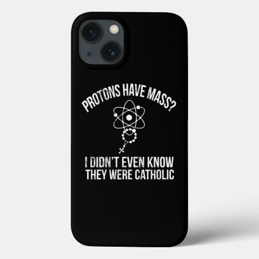 Protons Have Mass Catholic Christian Bible Case-Mate iPhoneケース (裏面)