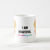 #Proud2BNaturalMe「私は美しい」肌 コーヒーマグカップ (中央)