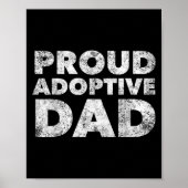 Proud Adoptive Dad - Adoption - Proud Father  ポスター (正面)