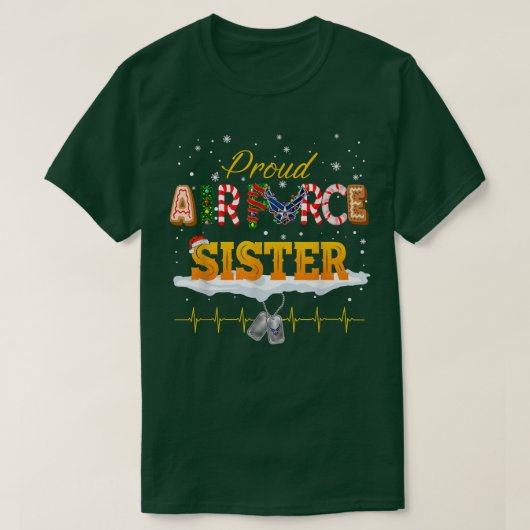 Proud Air Force Sister Santa Hat Christmas Family  Tシャツ (デザイン正面)
