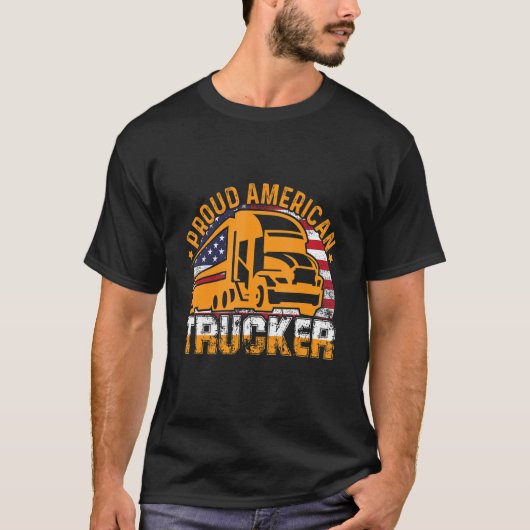 Proud American Trucker American Flag Truck Driver  Tシャツ (正面)
